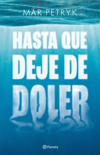 HASTA QUE  DEJE DE DOLER