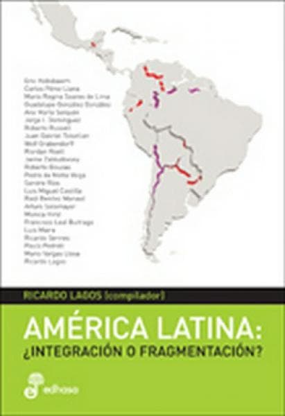 AMERICA LATINA: INTEGRACION O FRAGMENTAC