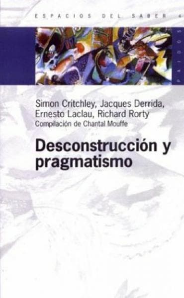 DESCONSTRUCCION Y PRAGMATISMO