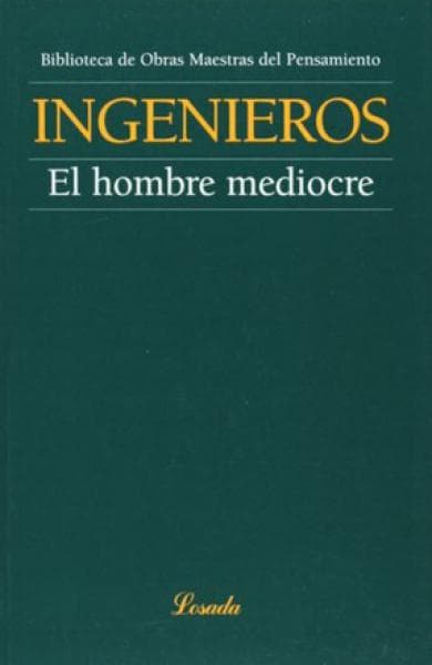 EL HOMBRE MEDIOCRE