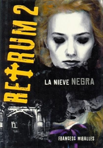 RETRUM 2 - LA NIEVE NEGRA