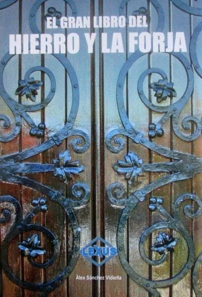 GRAN LIBRO DEL HIERRO Y FORJA