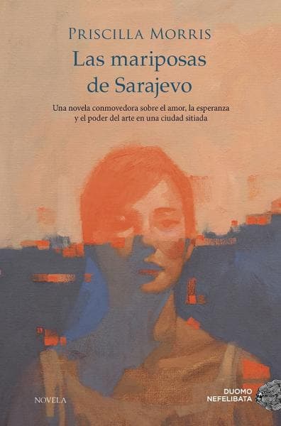 LAS MARIPOSAS DE SARAJEVO