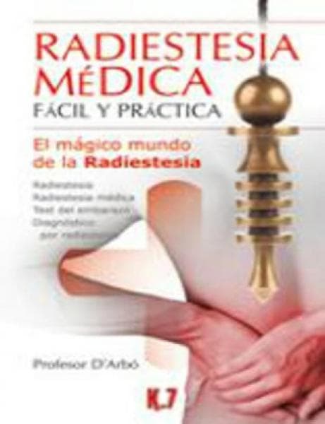 RADIESTESIA MEDICA FACIL Y PRACTICA