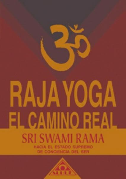 RAJA YOGA - EL CAMINO REAL