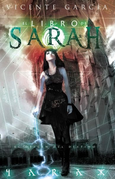 LIBRO DE SARAH - EL ORIGEN DEL DESTINO