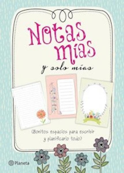 NOTAS MIAS Y SOLO MIAS