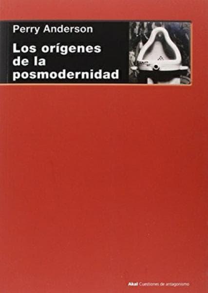 LOS ORIGENES DE LA POSMODERNIDAD