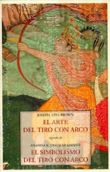 EL ARTE DEL TIRO CON ARCO