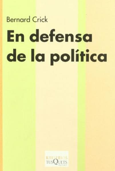 EN DEFENSA DE LA POLITICA
