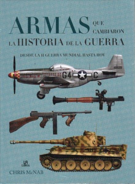 ARMAS QUE CAMBIARON LA HISTORIA ...