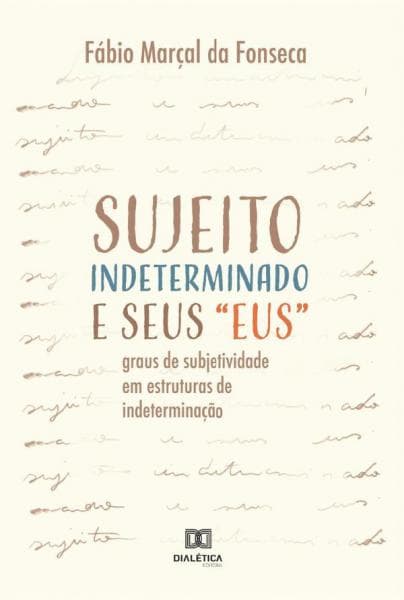 SUJEITO INDETERMINADO E SEUS EUS