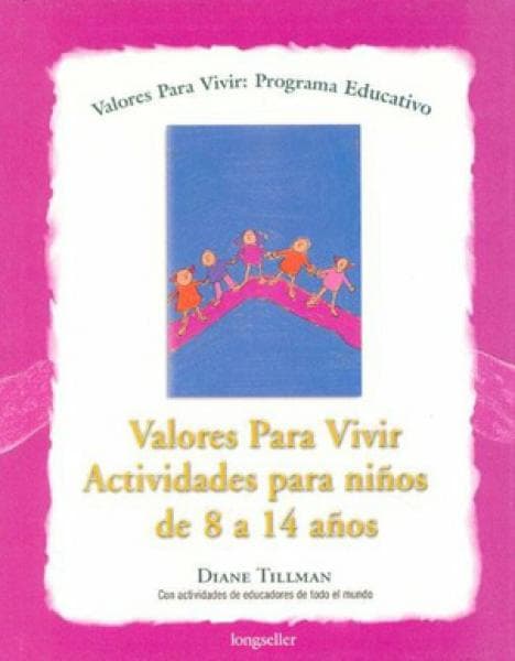 VALORES PARA VIVIR 2 (8 A 14 AÑOS)