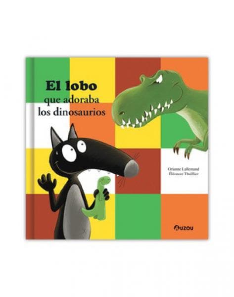 EL LOBO QUE ADORABA LOS DINOSAURIOS
