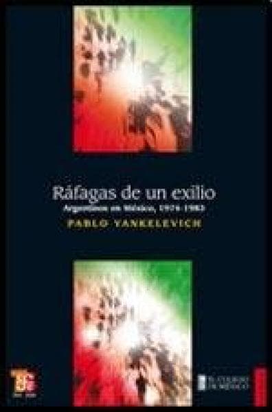 RAFAGAS DE UN EXILIO