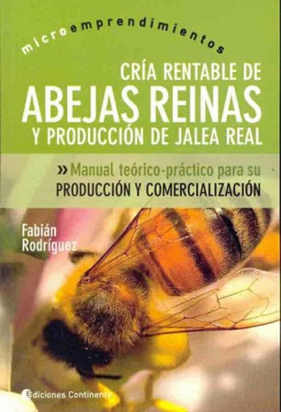 CRIA RENTABLE DE ABEJAS REINAS