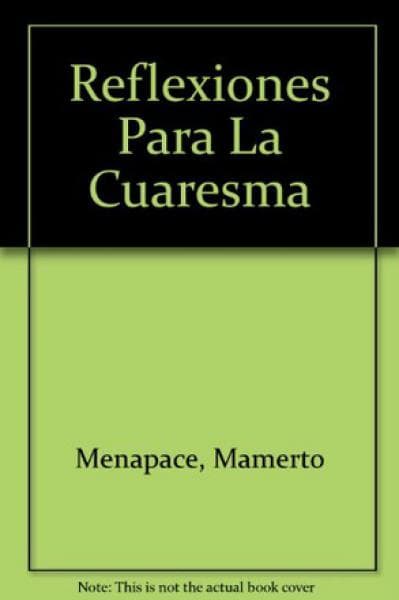 REFLEXIONES PARA LA CUARESMA