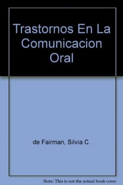 TRASTORNOS EN LA COMUNICACION ORAL