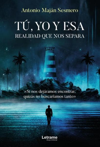 TU, YO Y ESA REALIDAD QUE NOS SEPARA.