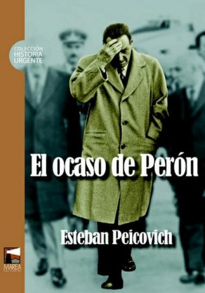 EL OCASO DE PERON