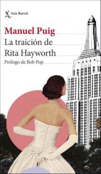 LA TRAICION DE RITA HAYWORTH ( NE )