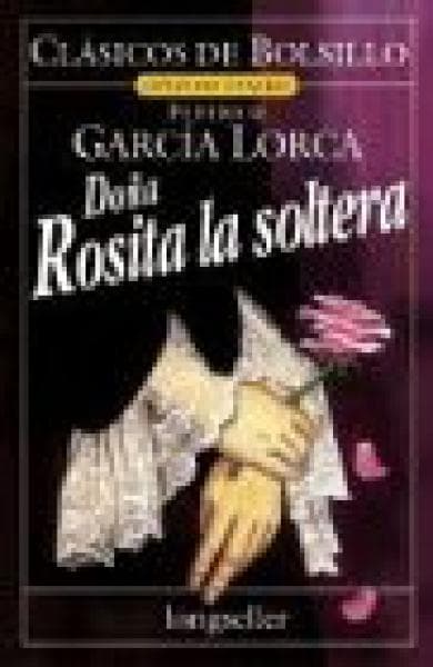 DOÑA ROSITA LA SOLTERA