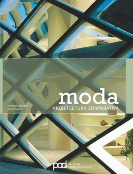 MODA -ARQUITECTURA CORPORATIVA-