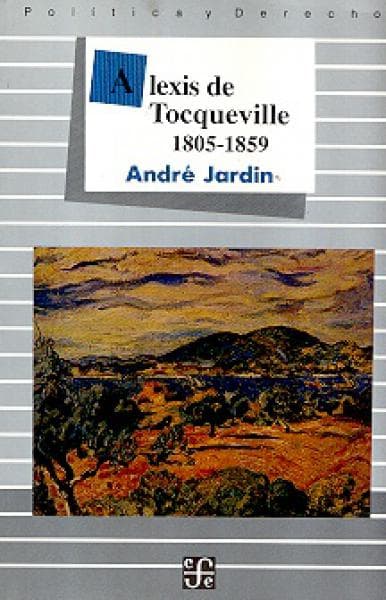 ALEXIS DE TOCQUEVILLE(1805-1859)