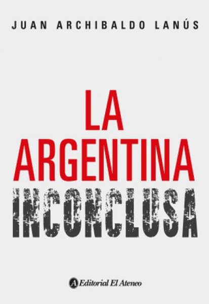 ARGENTINA INCONCLUSA