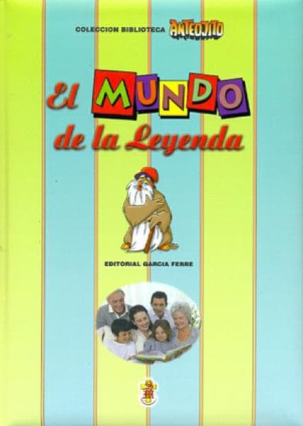 EL MUNDO DE LA LEYENDA