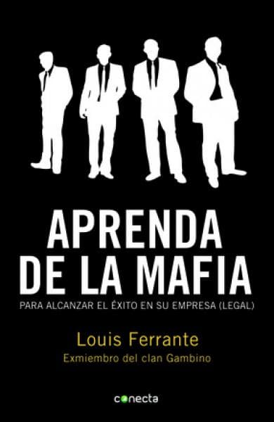 APRENDA DE LA MAFIA