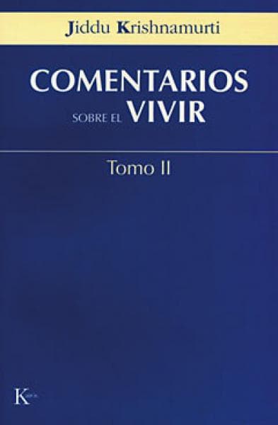 COMENTARIOS SOBRE EL VIVIR TOMO II