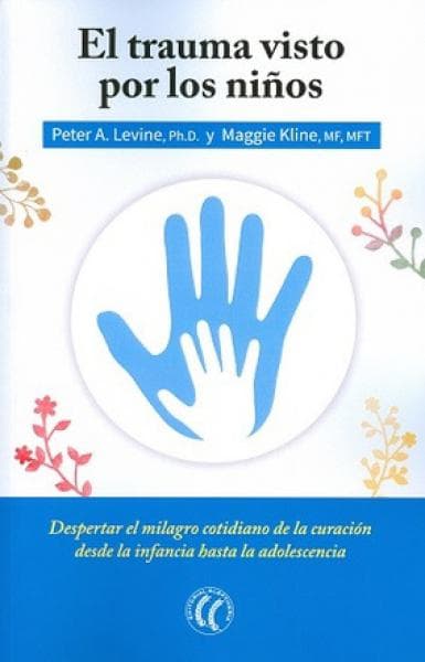 EL TRAUMA VISTO POR LOS NIÑOS