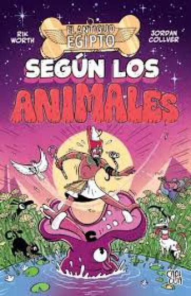 ANTIGUO EGIPTO SEGUN LOS ANIMALES, EL