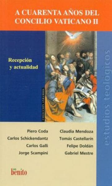 A CUARENTA AÑOS DEL CONCILIO VATICANO II