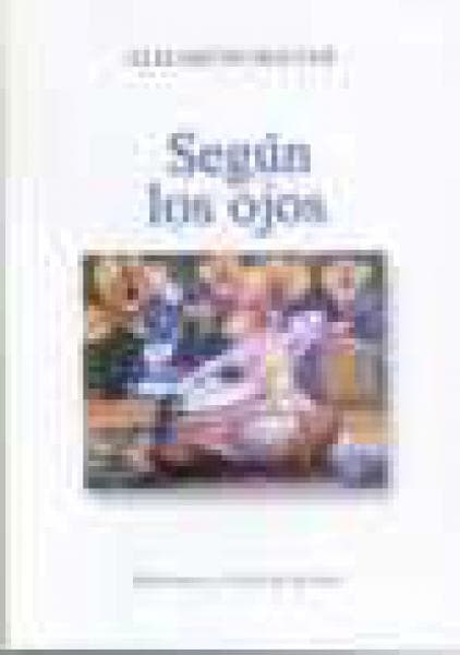 SEGUN LOS OJOS