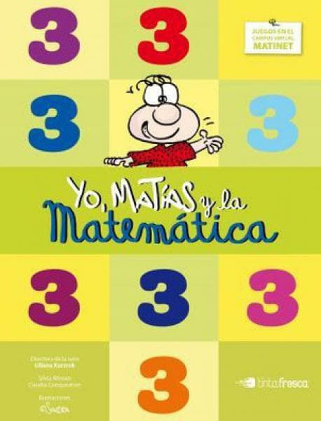 MATEMATICA 3 (YO MATIAS Y LA MATEMATICA)