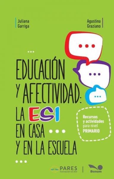 EDUCACION Y AFECTIVIDAD: LA ESI EN ...