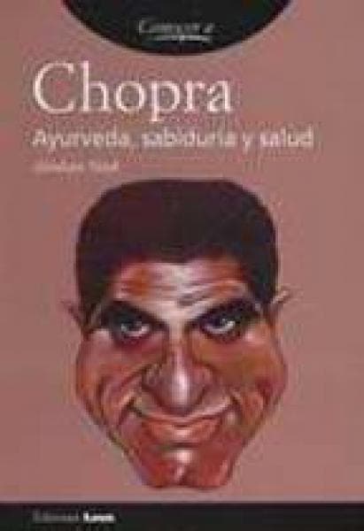 CHOPRA-AYURVEDA,SABIDURIA Y SALUD