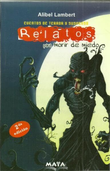 RELATOS PARA MORIR DE MIEDO