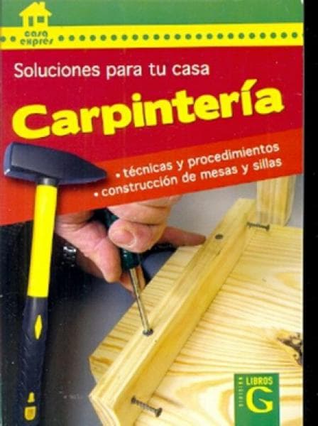 CARPINTERIA - SOLUCIONES PARA TU CASA