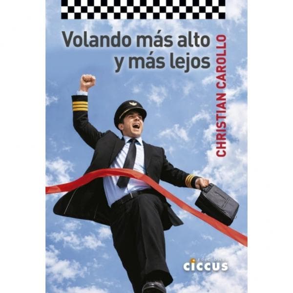 VOLANDO MAS ALTO Y MAS LEJOS