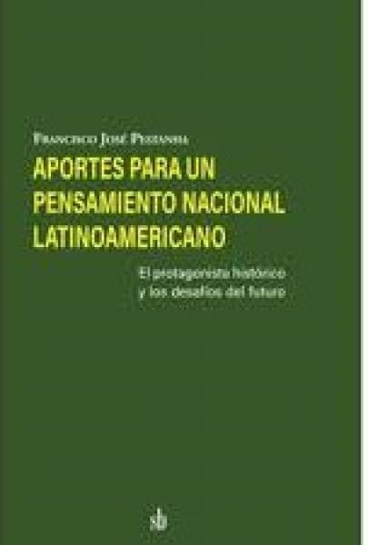 APORTES PARA UN PENSAMIENTO NACIONAL ...