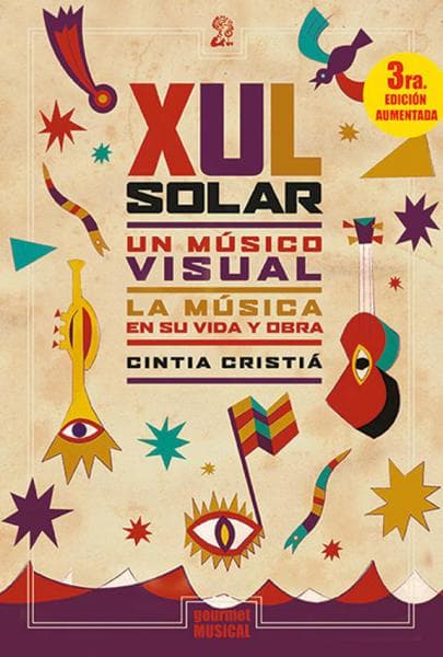 XUL SOLAR, UN MUSICO VISUAL