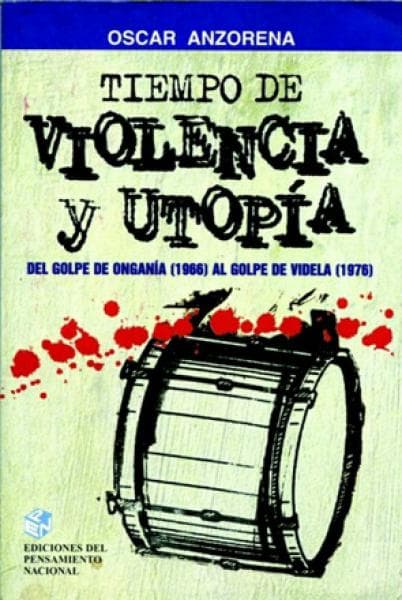 TIEMPO DE VIOLENCIA Y UTOPIA