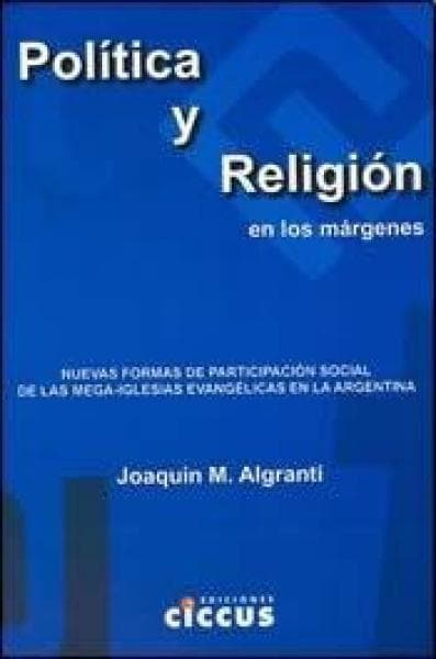 POLITICA Y RELIGION EN LOS MARGENES