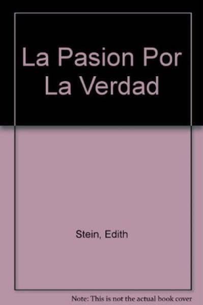 LA PASION POR LA VERDAD