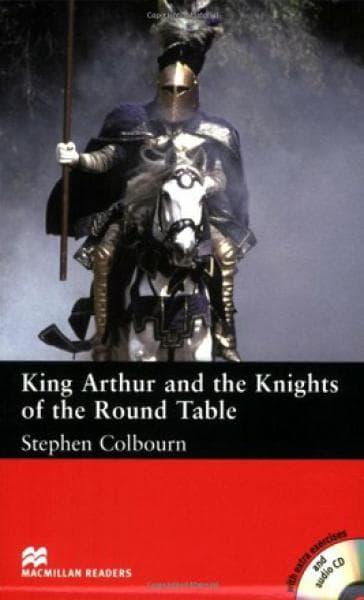 KING ARTHUR AND THE KNIGHTS OF THE ROUND