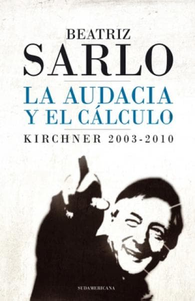 LA AUDACIA Y EL CALCULO
