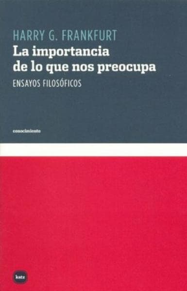 LA IMPORTANCIA DE LO QUE NOS PREOCUPA